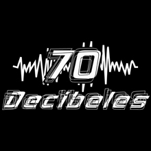 70 Decibeles